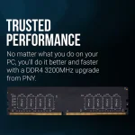 PNY Performance DDR4 με Module 1x16GB και Ταχύτητα 3200 για Desktop - Image 7